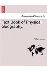 Text Book of Physical Geography.