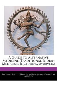 A Guide to Alternative Medicine