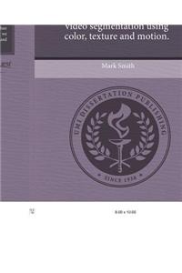 Unsupervised Object-Based Video Segmentation Using Color