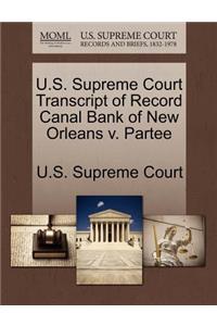 U.S. Supreme Court Transcript of Record Canal Bank of New Orleans V. Partee