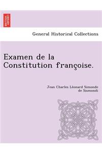 Examen de La Constitution Franc Oise.