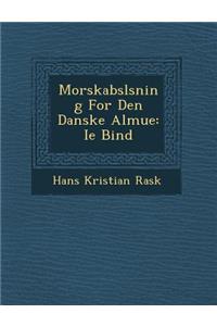 Morskabsl Sning for Den Danske Almue
