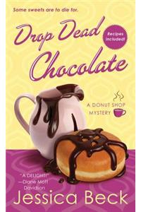 Drop Dead Chocolate