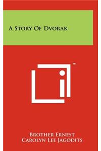 A Story of Dvorak