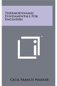 Thermodynamic Fundamentals for Engineers