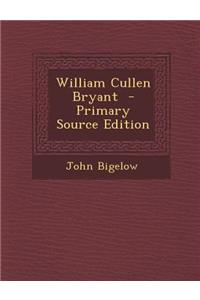William Cullen Bryant