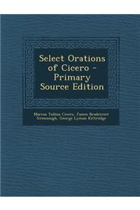 Select Orations of Cicero