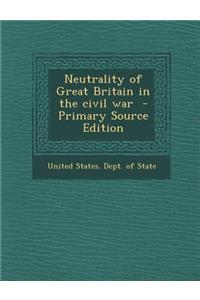 Neutrality of Great Britain in the Civil War