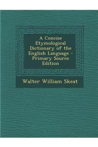 A Concise Etymological Dictionary of the English Language