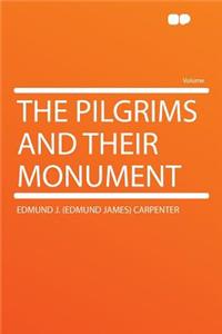 The Pilgrims and Their Monument