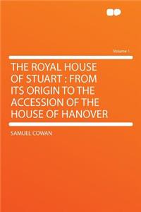 The Royal House of Stuart