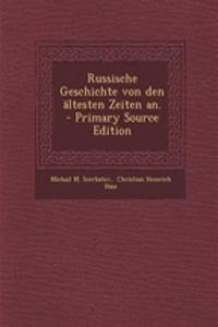 Russische Geschichte Von Den Altesten Zeiten An.