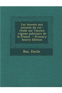 Les Avocats Aux Conseils Du Roi