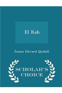 El Kab - Scholar's Choice Edition