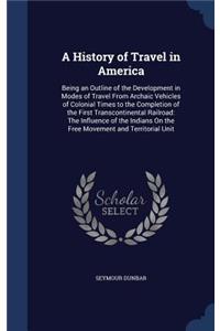 A History of Travel in America