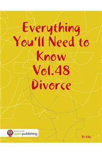 Everything You'll Need to Know Vol.48 Divorce