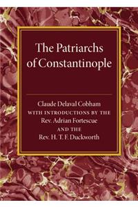 The Patriarchs of Constantinople