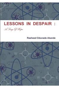 Lessons in Despair