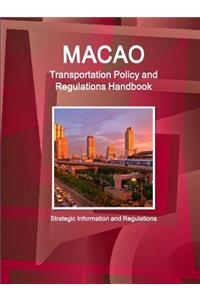 Macao Transportation Policy and Regulations Handbook - Strategic Information and Regulations