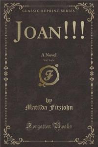 Joan!!!, Vol. 3 of 4