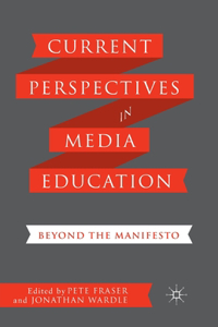 Current Perspectives in Media Education