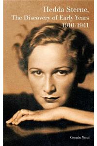 Hedda Sterne, The Discovery of Early Years 1910-1941