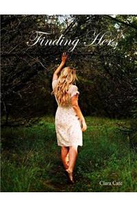 Finding Her