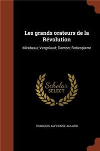 Les grands orateurs de la Révolution