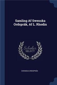 Samling Af Swenska Ordspråk, Af L. Rhodin