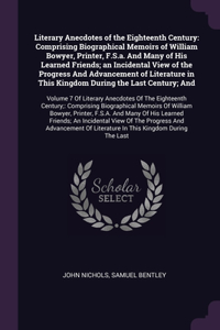 Literary Anecdotes of the Eighteenth Century