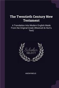 Twentieth Century New Testament