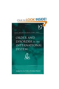 Order and Disorder in the International System