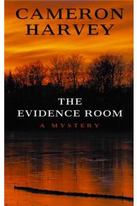 The Evidence Room: A Mystery
