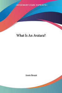 What Is An Avatara?