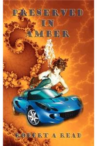 Preserved in Amber