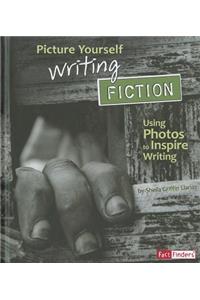 Picture Yourself Writing Fiction