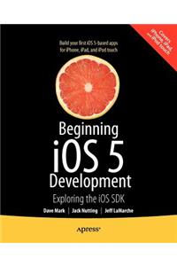 Beginning IOS 5 Development