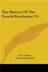 History Of The French Revolution V4