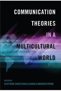 Communication Theories in a Multicultural World