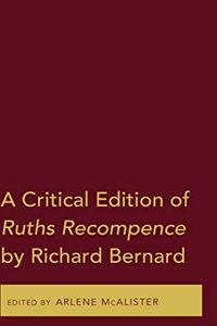 A Critical Edition of Ruths Recompence by Richard Bernard