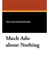 Much Ado about Nothing