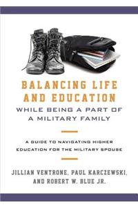 Balancing Life and Education While Being a Part of a Military Family