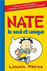 Nate: N° 1 - Nate Le Seul Et Unique