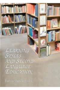 Learning Styles and Second Language Education