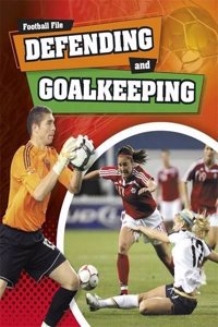 Defending and Goalkeeping