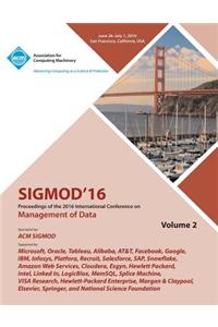 SIGMOD 16 2016 International Conference on Management of Data Vol 2