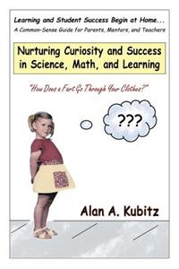 Nurturing Curiosity and Success in Science, Math, and Learning