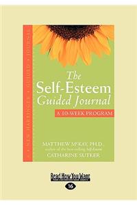 The Self-Esteem Guided Journal (Easyread Large Edition)