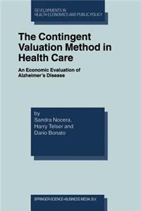 Contingent Valuation Method in Health Care