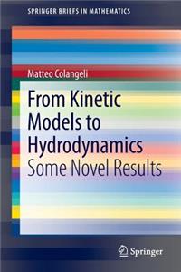 From Kinetic Models to Hydrodynamics